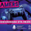 GAMERS - BIDEOJOKOAK ETA HEZIKETA