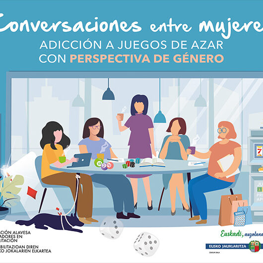 CONVERSACIONES ENTRE MUJERES: Adicción a Juegos de Azar con perpectiva de género CONVERSACIONES ENTRE MUJERES: Adicción a Juegos de Azar con perpectiva de género