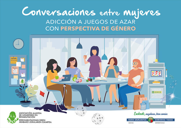 CONVERSACIONES ENTRE MUJERES: Adicción a Juegos de Azar con perpectiva de género