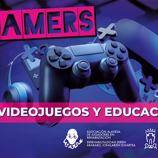 GAMERS – VIDEOJUEGOS Y EDUCACIÓN GAMERS - VIDEOJUEGOS Y EDUCACIÓN