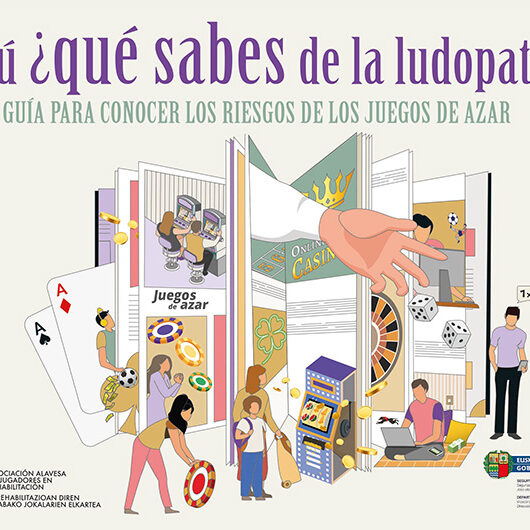 Y tú ¿Qué sabes de la ludopatía? GUÍA PARA CONOCER LOS RIESGOS DE LOS JUEGOS DE AZAR