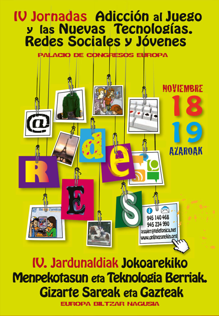 IV Jornadas sobre adicción al juego y las nuevas tecnologías. Redes sociales y jóvenes. IV Jornadas sobre adicción al juego y las nuevas tecnologías. Redes sociales y jóvenes.