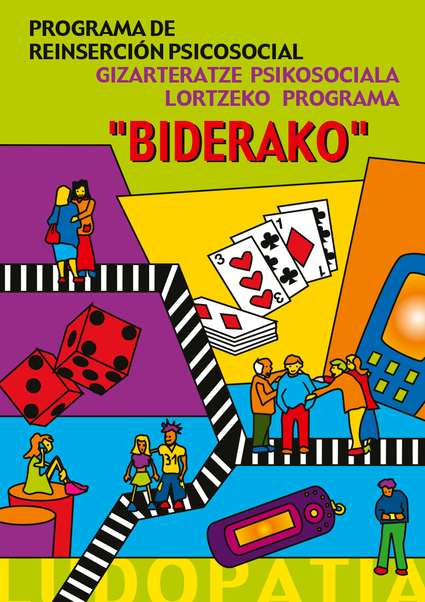 Programa de Reinserción Psicosocial BIDERAKO Programa de Reinserción Psicosocial BIDERAKO