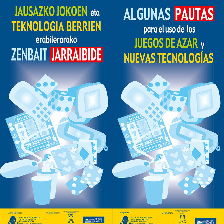 ALGUNAS PAUTAS PARA EL USO DE LOS JUEGOS DE AZAR Y NUEVAS TECNOLOGÍAS