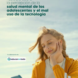 Estudio sobre la percepción de la salud mental de los adolescentes (2024) Estudio sobre la percepción de la salud mental de los adolescentes (2024)