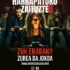 APUSTUEK HARRAPATUKO ZAITUZTE. ZUK ERABAKI! ZUREA DA JOKOA